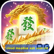 cloud meadow apk android